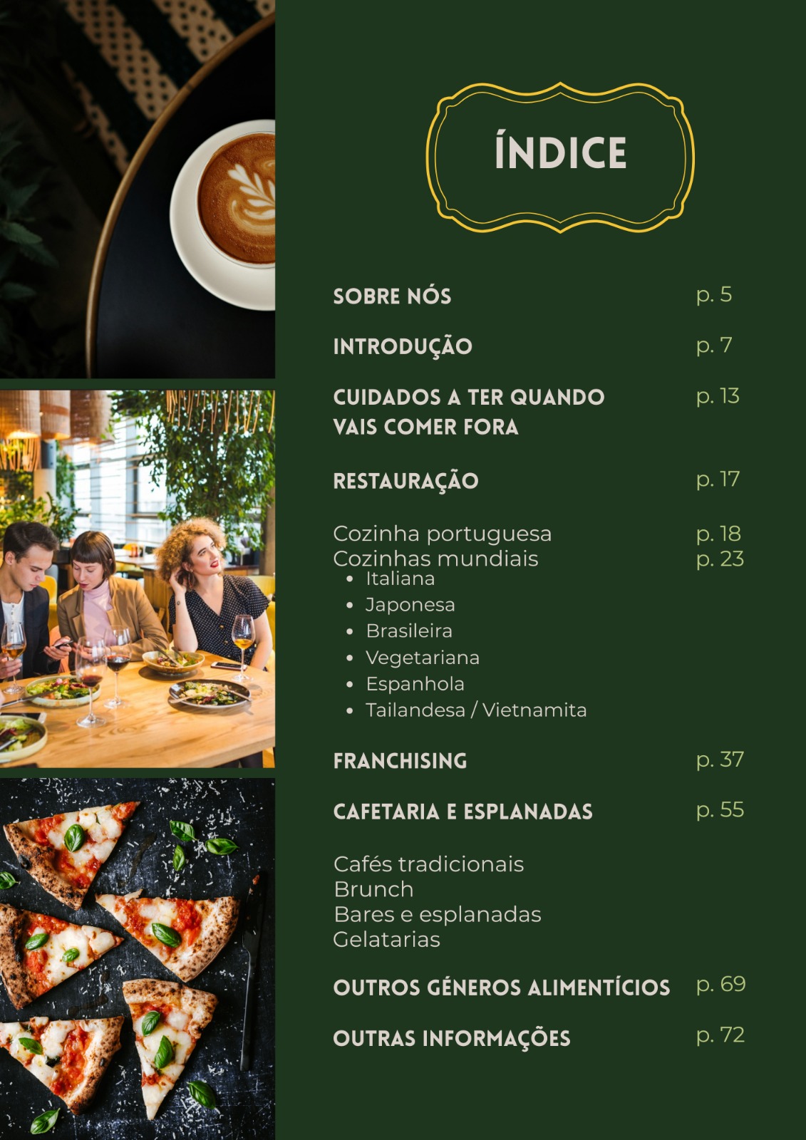 Índice - Guia Comer Fora com Doença Gastrointestinal Índice do Guia Comer Fora com Doença Gastrointestinal